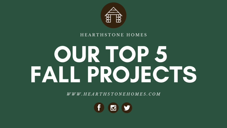 Our Top 5 Fall Projects header Hearthstone Homes